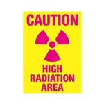 Caution High Radiation Area Sign 10"x14"